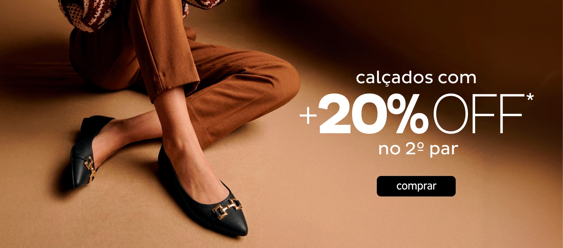 Calçados com +20% OFF no 2º par