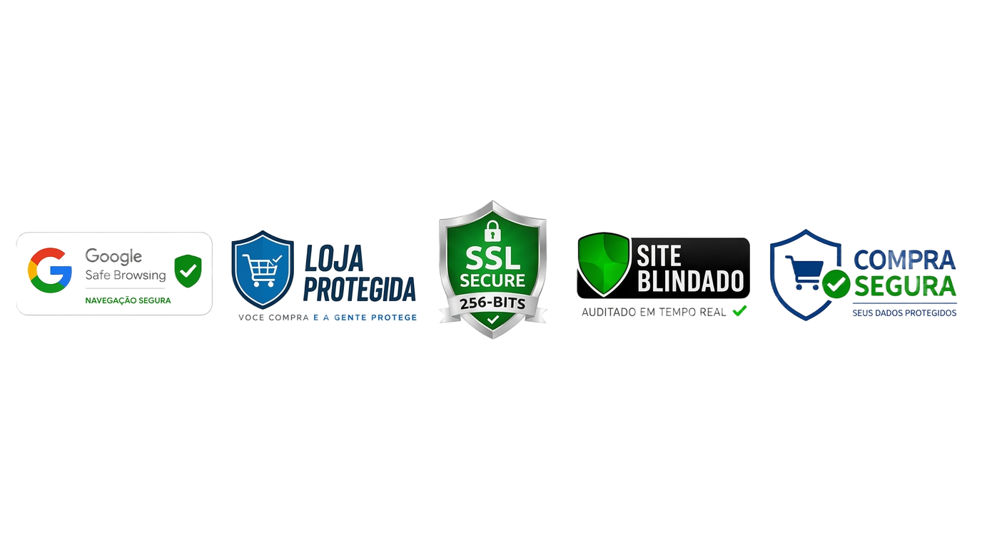 Selos de segurança: Google Safe Browsing, Loja Protegida, SSL Secure 256-bits, Site Blindado e Compra Segura